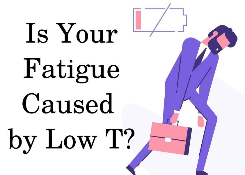 Is Your Fatigue Caused by Low T?