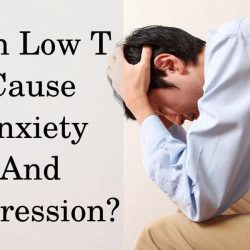 Can low T cause anxiety and depression?
