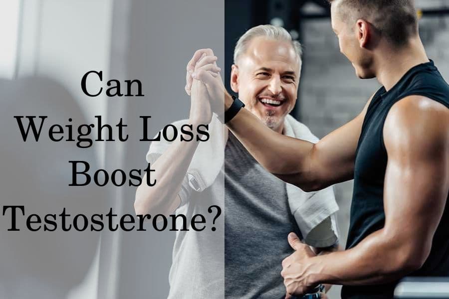Can weight loss boost testosterone?