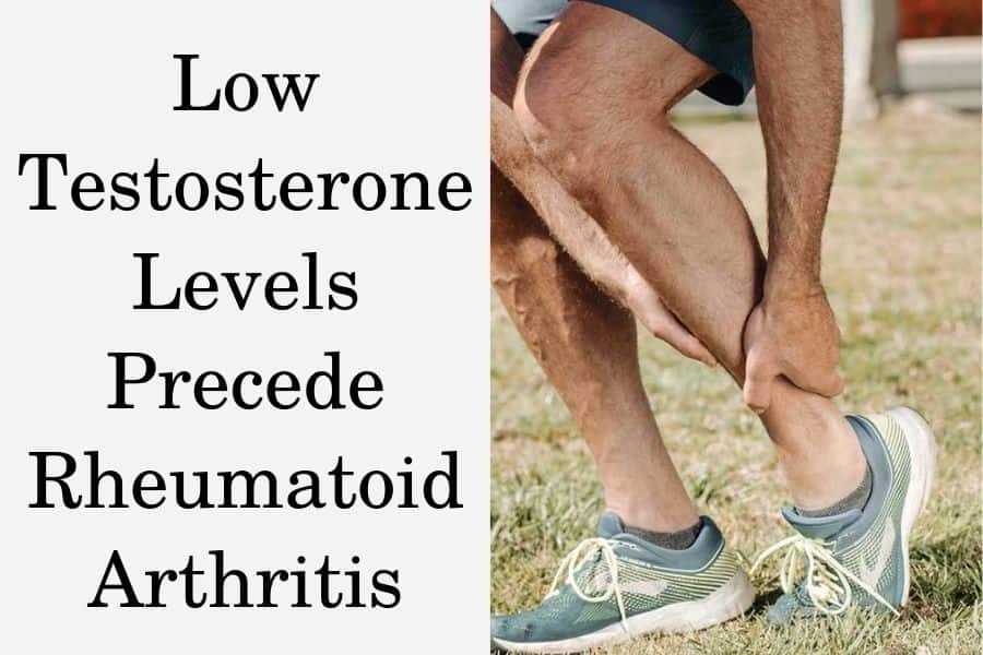 Low Testosterone Levels Precede Rheumatoid Arthritis