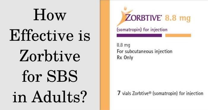 How Effective is Zorbtive for SBS in Adults
