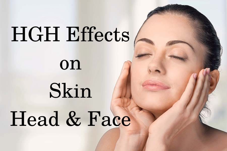 HGH effects on Skin, Head and Face
