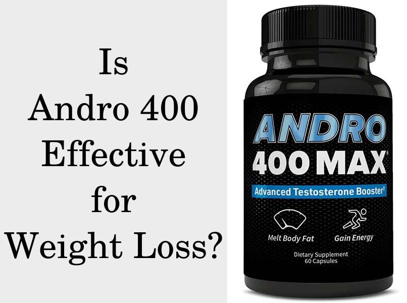 Is Andro 400 effective for weight loss?