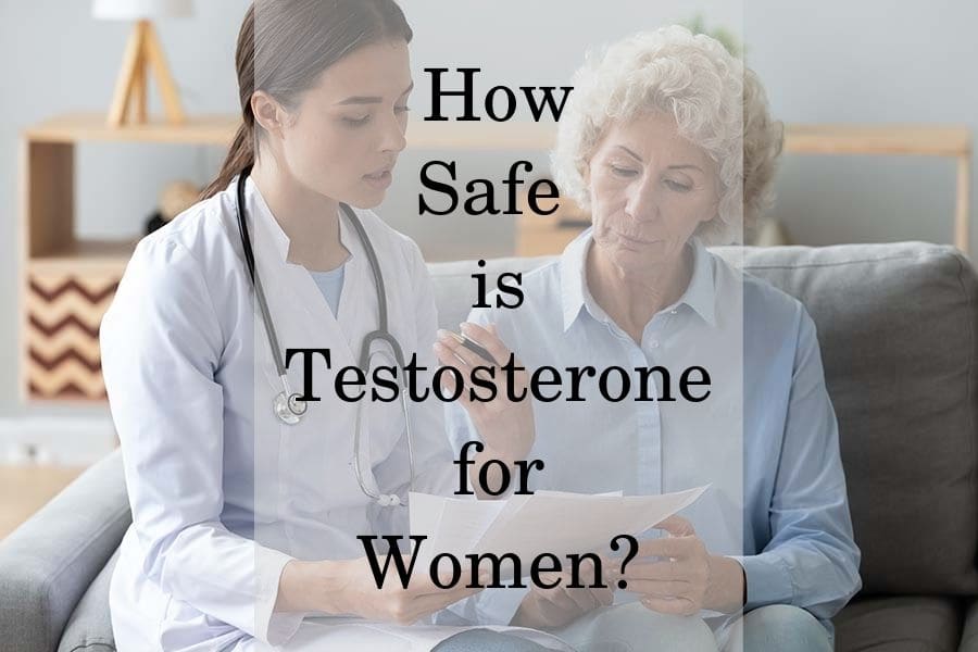 How safe is testosterone for women?